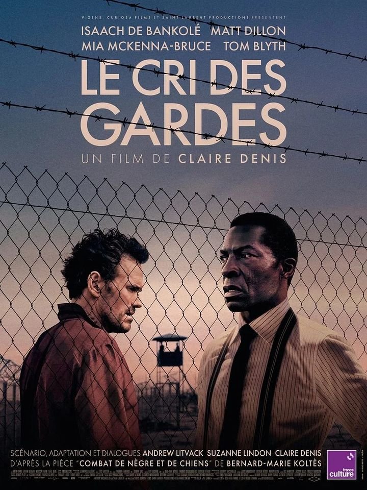 "Le Cri des gardes" : Isaach de Bankolé et Matt Dillon face à face dans un film en forme de tragédie antique signé Claire Denis 2 Affiche du film