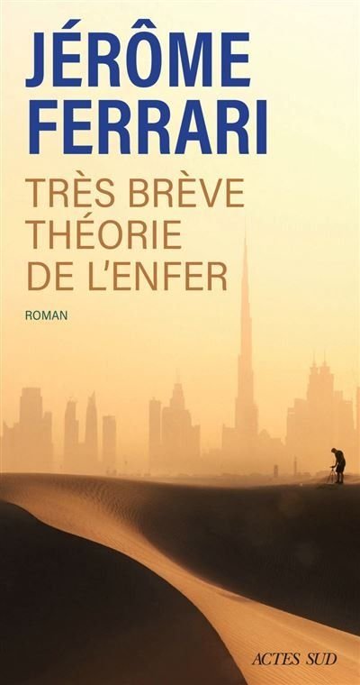 Couverture du livre "Très brève théorie de l'enfer" (Editions Actes Sud)