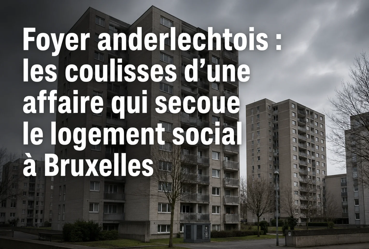 Isaac Hammouch-Foyer anderlechtois : retour sur une affaire qui a secoué le logement social bruxellois